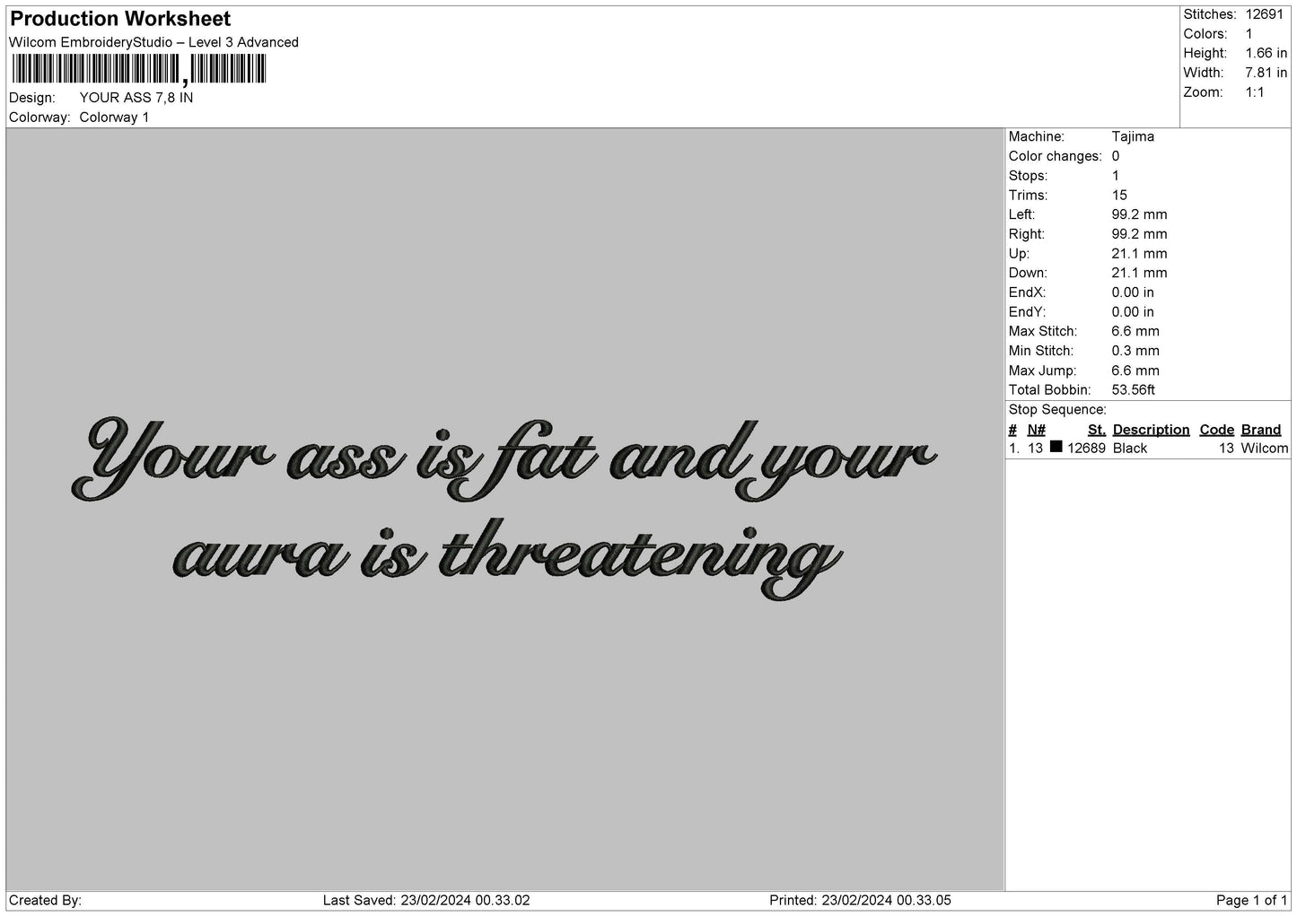 Your ass is fat Text 2202 Embroidery Design File 6 sizes