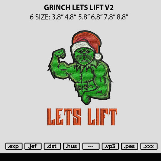 Grinch Lets Lift V2 Embroidery File 6 sizes