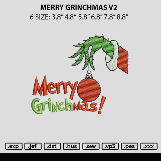 Merry Grinchmas V2 Embroidery File 6 sizes