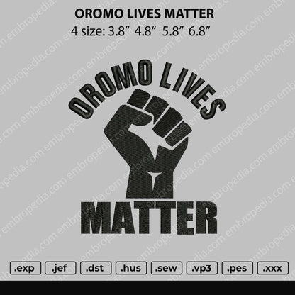 Oromo Lives Matter Embroidery File 4 size