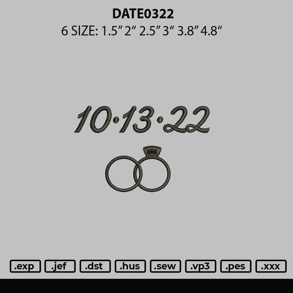 Date 0322 Embroidery File 6 sizes