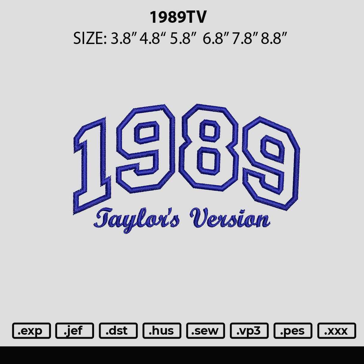 1989Taylor Version Embroidery File 6 sizes