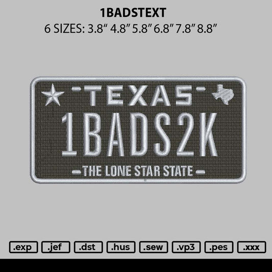 1badstext Embroidery File 6 sizes