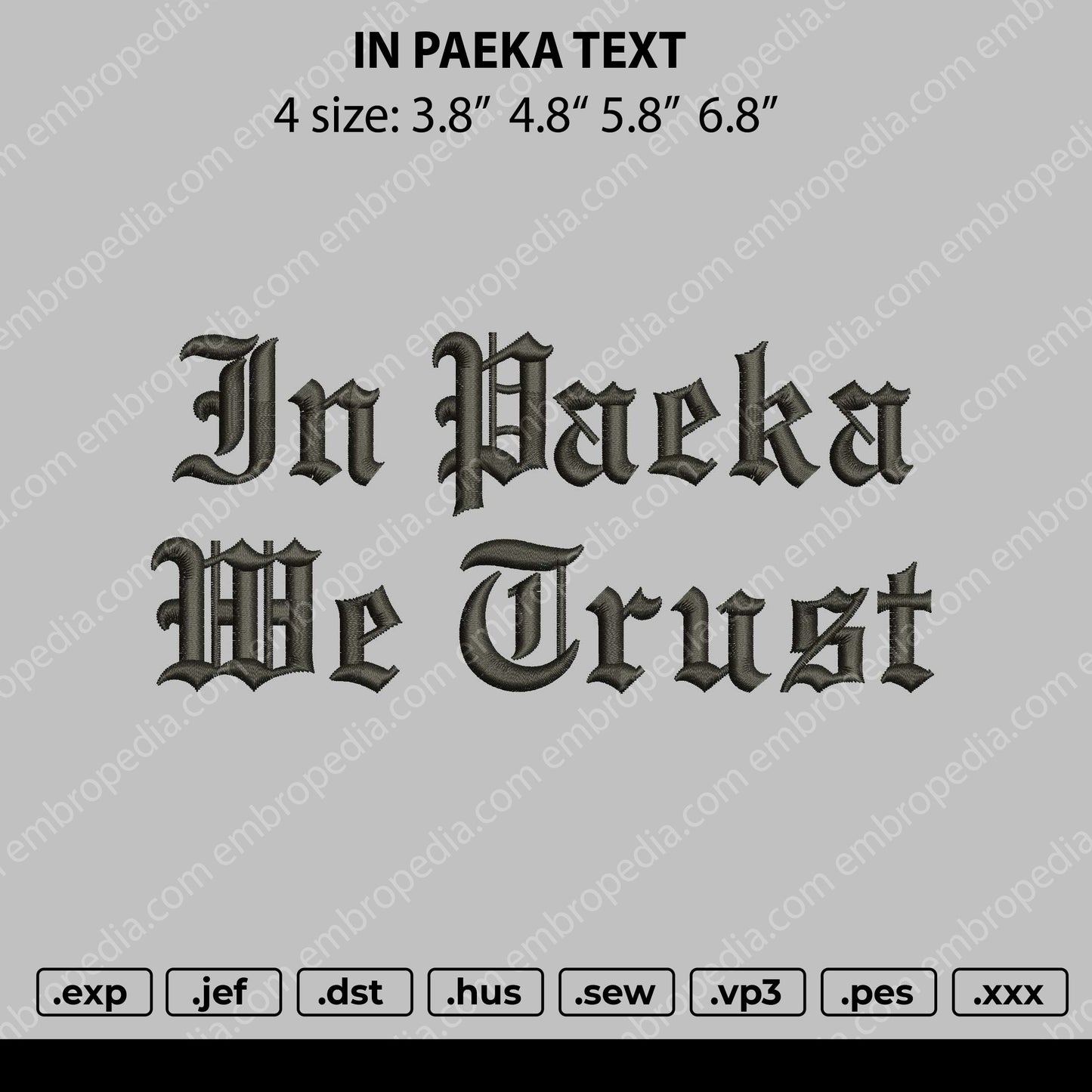 In Paeka Text Embroidery File 4 size