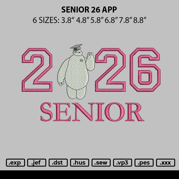 Senior 26 App Embroidery File 6 sizes