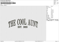 Cool Aunt Embroidery File 6 sizes