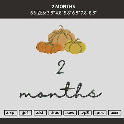 2 Months Embroidery Machine Design File 6 sizes