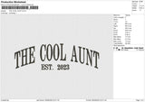 Cool Aunt Embroidery File 6 sizes