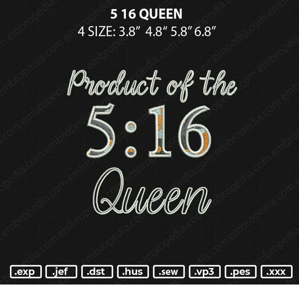 5 16 Queen Embroidery File 4 size