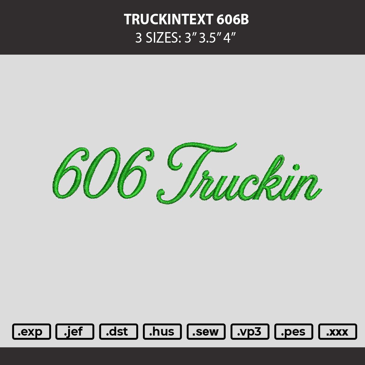Truckintext 606b Embroidery Machine Design File 6 sizes