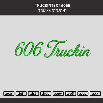 Truckintext 606b Embroidery Machine Design File 6 sizes
