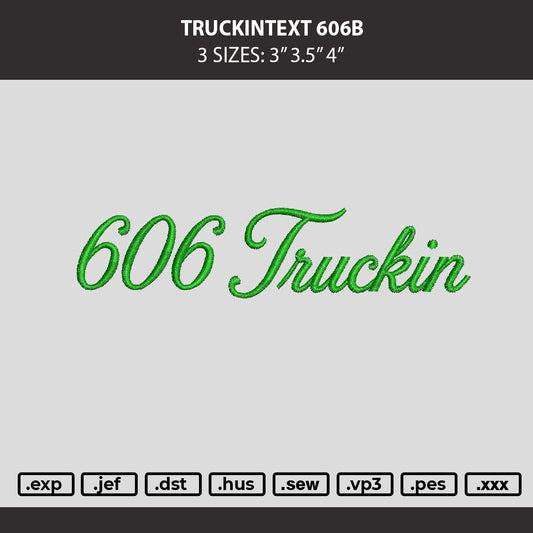 Truckintext 606b Embroidery Machine Design File 6 sizes