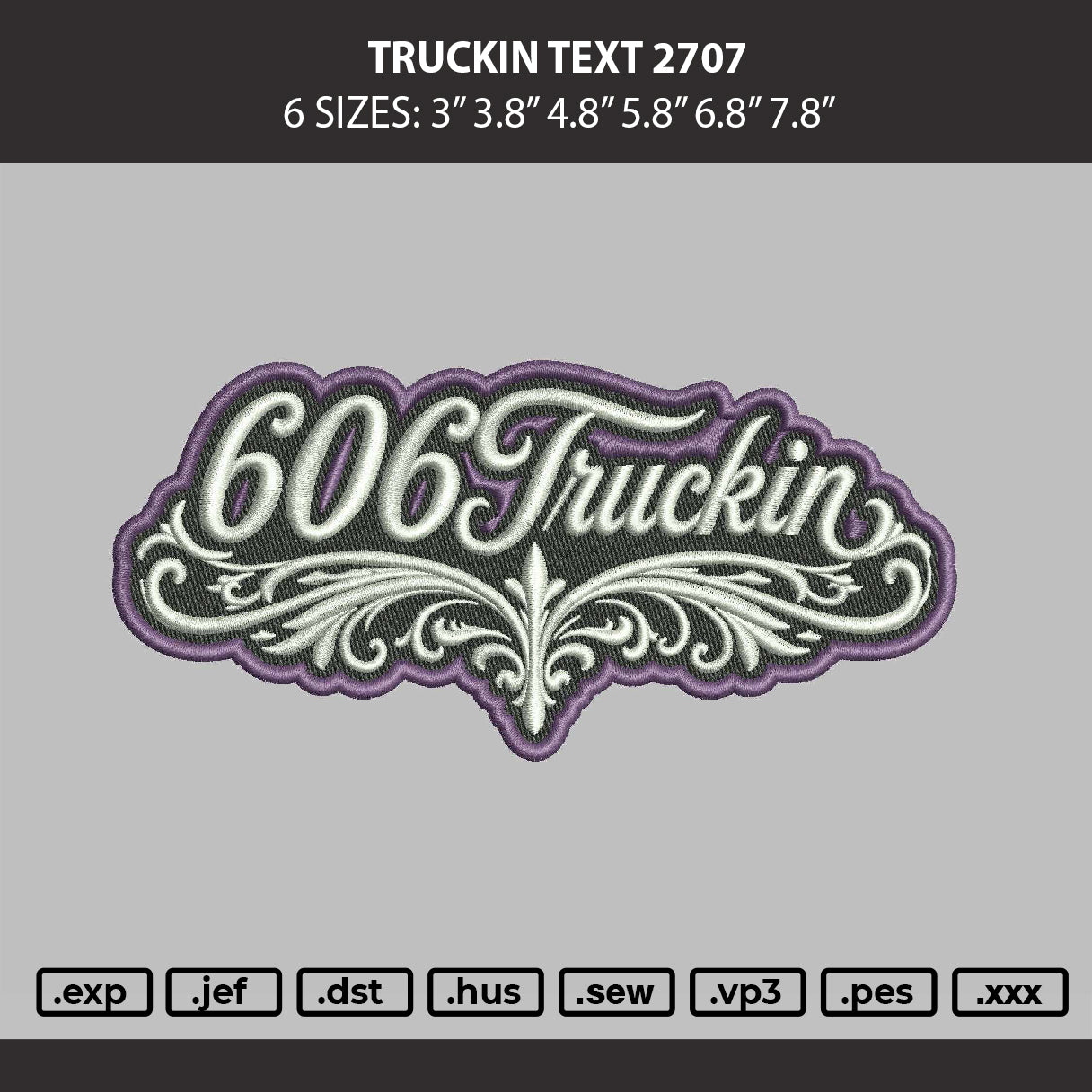 Truckin Text 2707 Embroidery Machine Design File 6 sizes