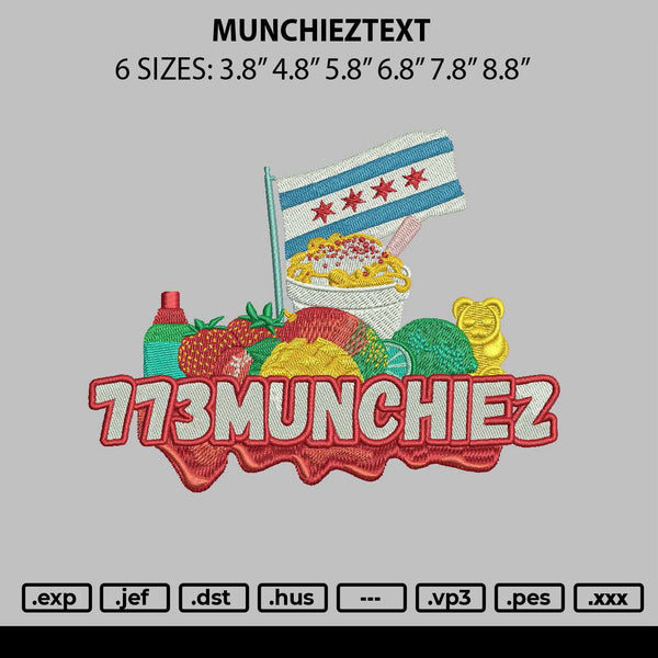 Munchieztext Embroidery File 6 sizes