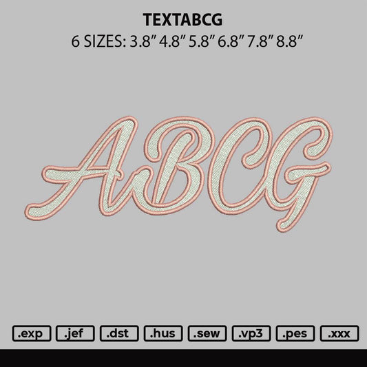 Textabcg Embroidery File 6 sizes