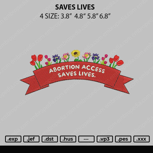 Saves Lives Embroidery File 4 sizes