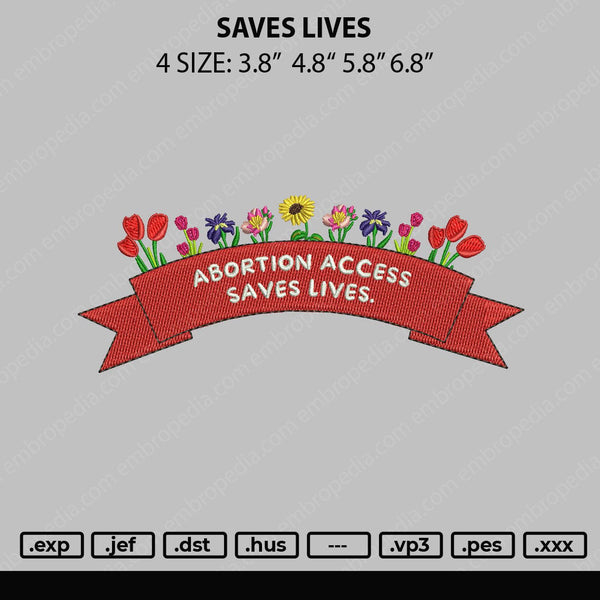 Saves Lives Embroidery File 4 sizes