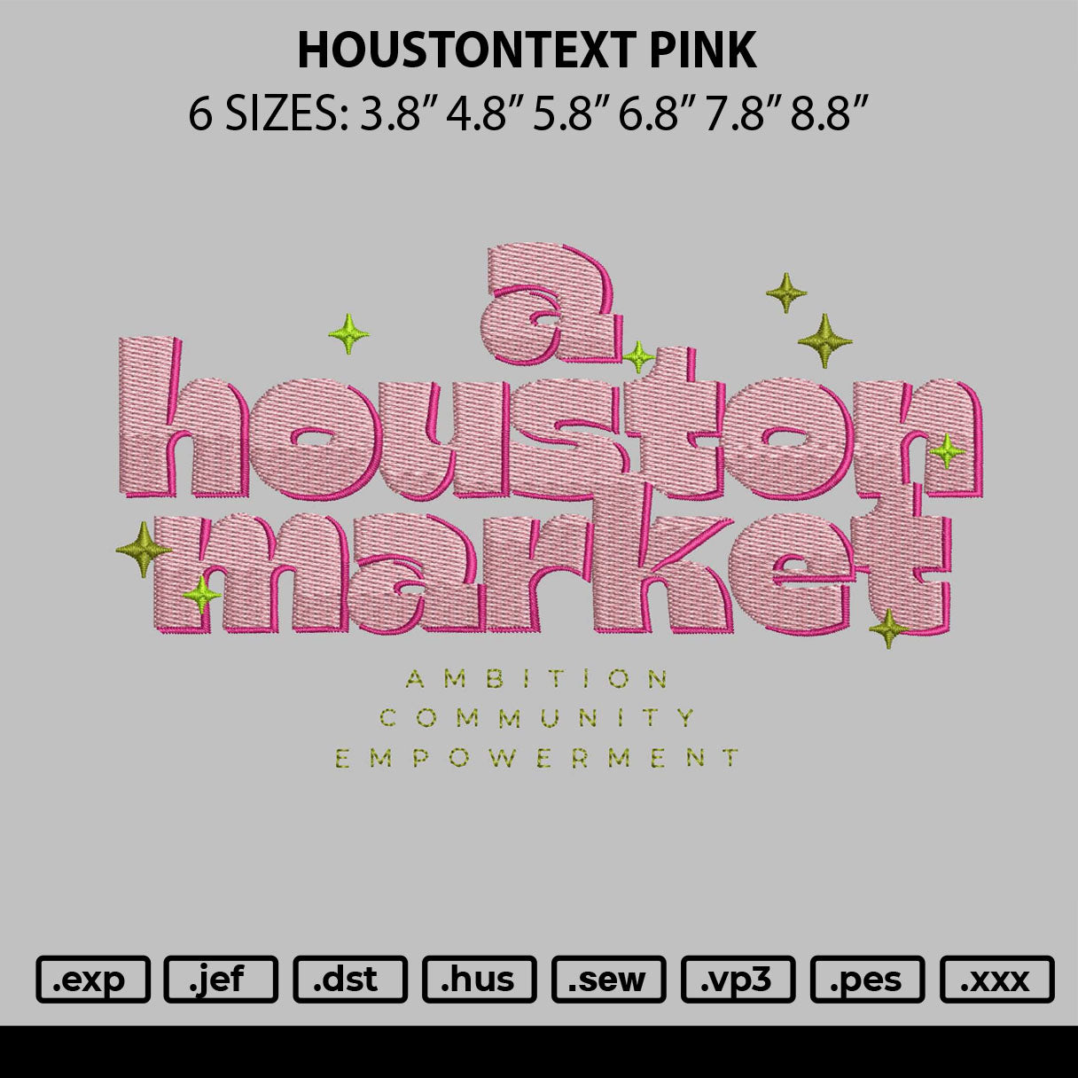 Houstontext Pink Embroidery File 6 sizes
