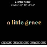 A Little Grace Embroidery File 5 sizes