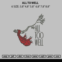 All To Well Embroidery File 6 sizes