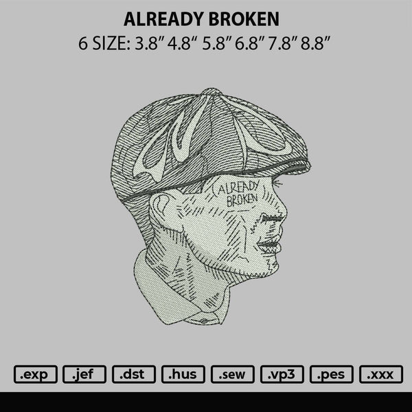 Already Broken Embroidery File 6 sizes