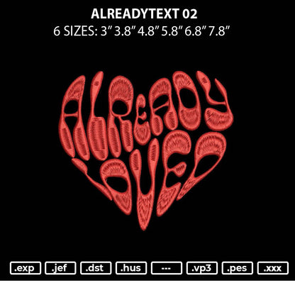 Alreadytext 02 Embroidery File 6 sizes