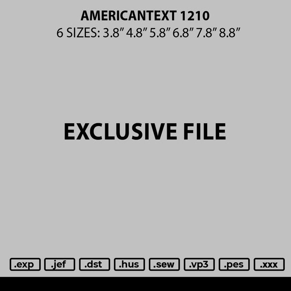 Americantext 1210 Embroidery File 6 sizes