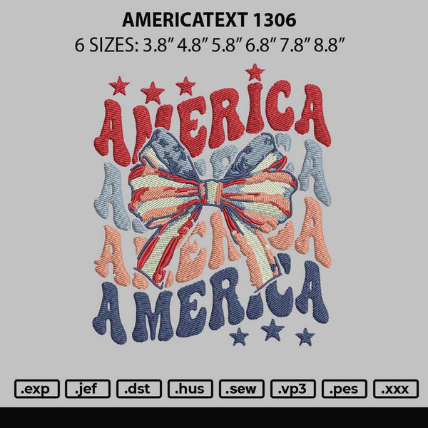 Americatext 1306 Embroidery File 6 sizes