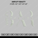 Amplify Beauty Embroidery File 4 size