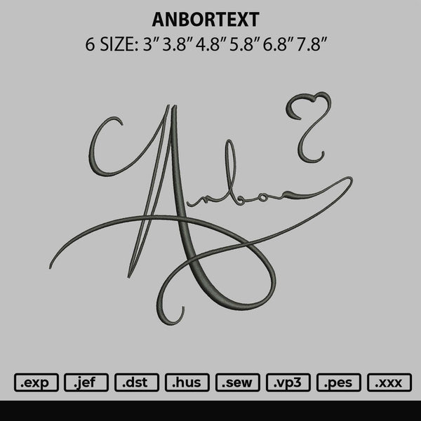 Anbortext Embroidery File 6 sizes