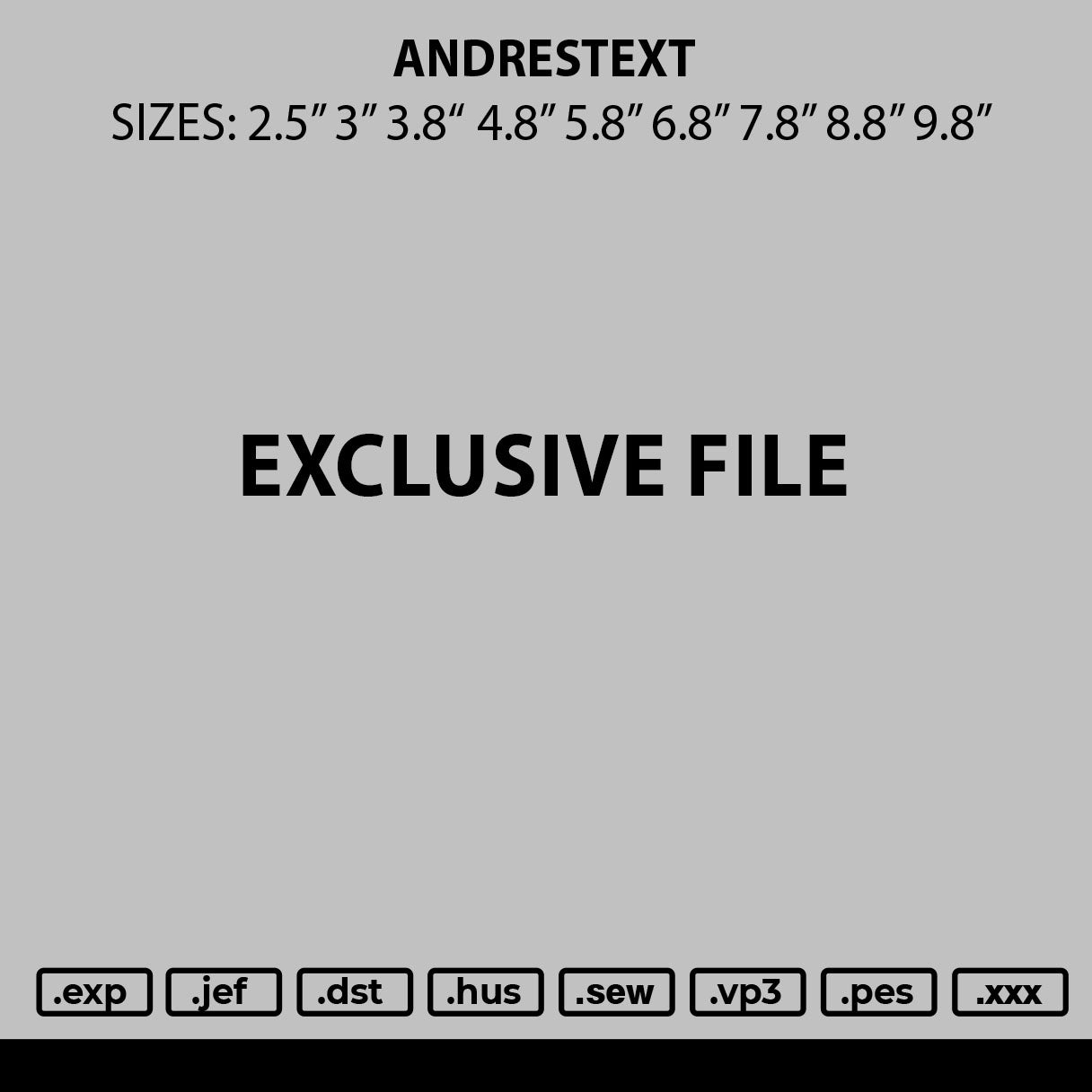 Andrestext Embroidery File 6 sizes
