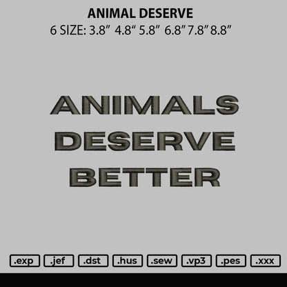 Animal Deserve Embroidery File 6 sizes