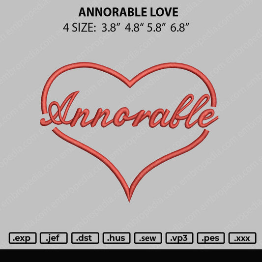 Annorable Love Embroidery File 4 size