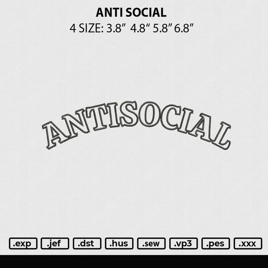 Antisocial Embroidery File 4 sizes