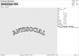 Antisocial Embroidery File 4 sizes