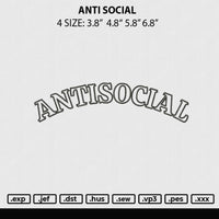 Antisocial Embroidery File 4 sizes