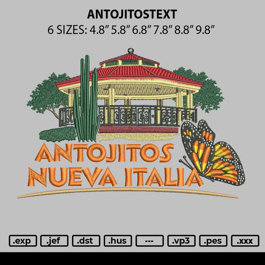 Antojitostext Embroidery File 6 sizes