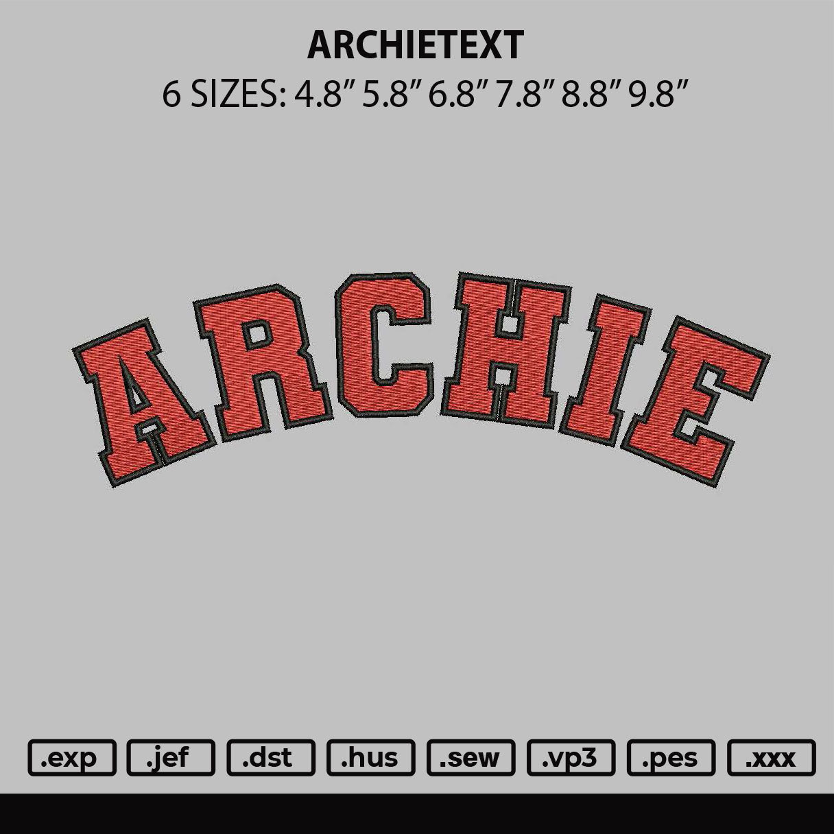 Archietext Embroidery File 6 sizes