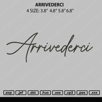 Arrivederci Embroidery File 4 size