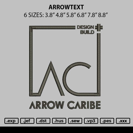 Arrowtext Embroidery File 6 sizes