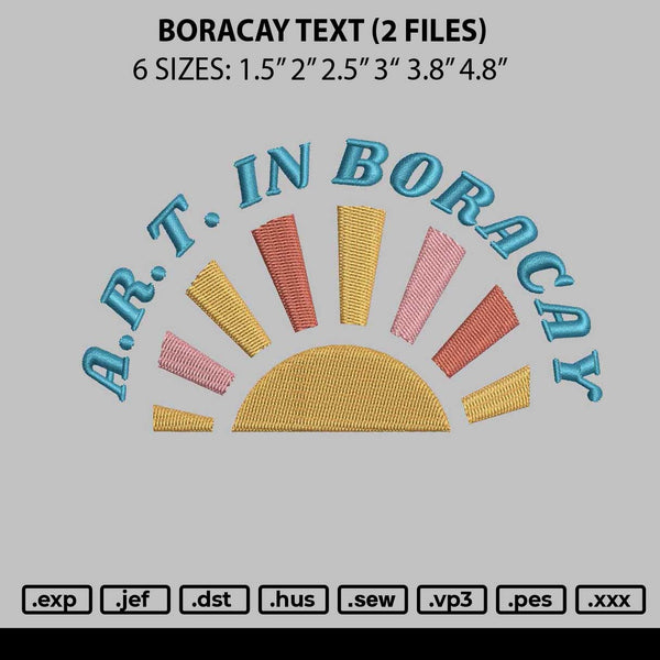 Boracaytext Embroidery File 6 sizes