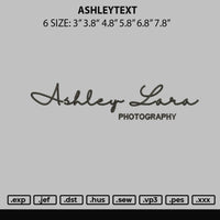 Ashleytext Embroidery File 6 sizes