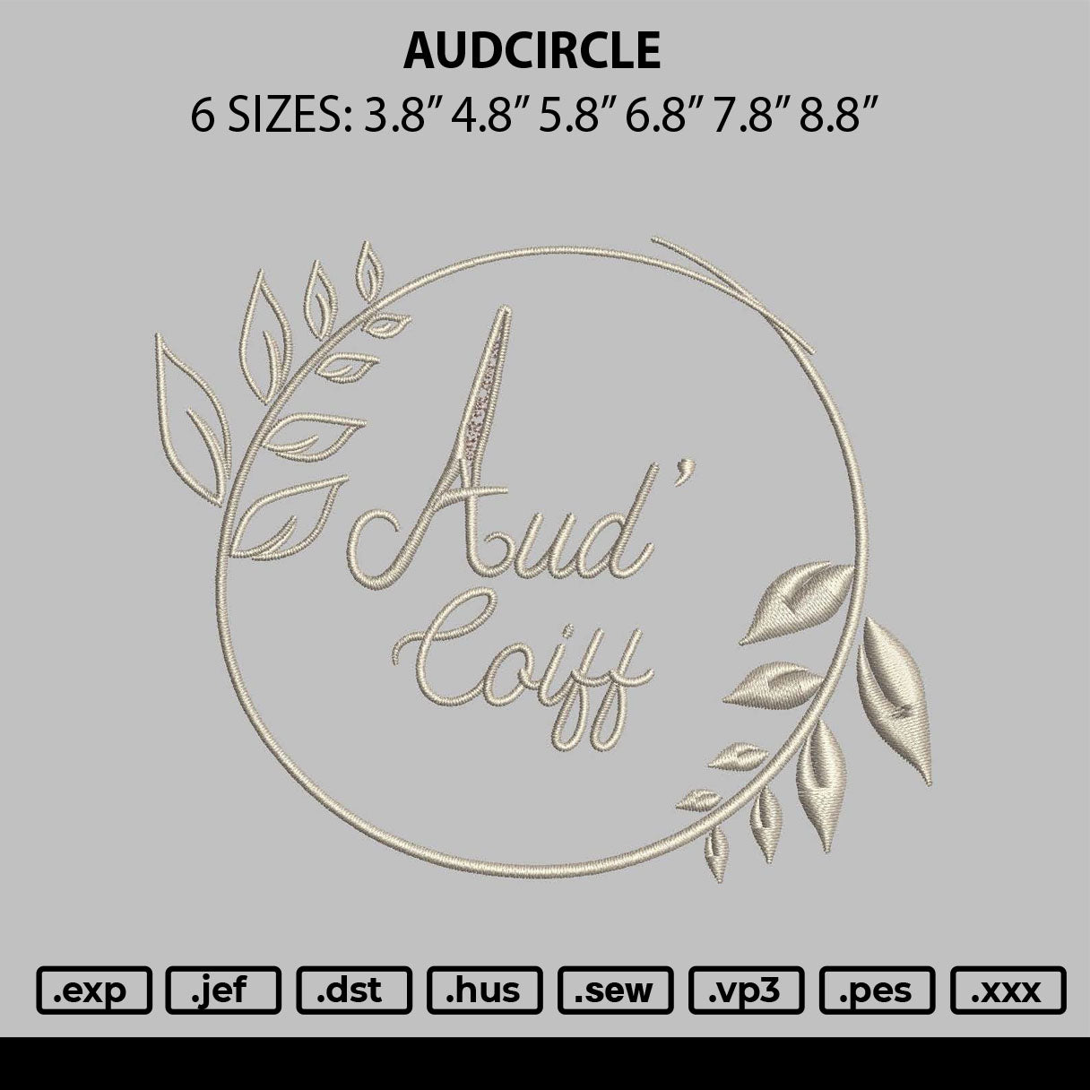 Audcircle Embroidery File 6 sizes