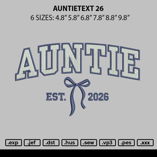 Auntietext 26 Embroidery File 6 sizes