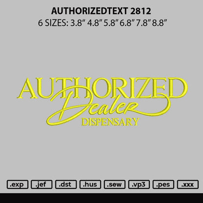 Authorizedtext 2812 Embroidery File 6 sizes