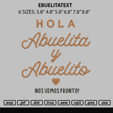 Abuelitatext Embroidery File 6 sizes