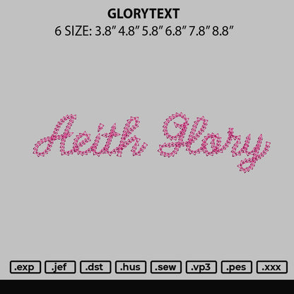 GloryText Embroidery File 6 sizes