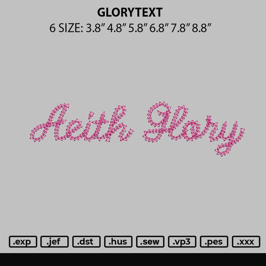 GloryText Embroidery File 6 sizes