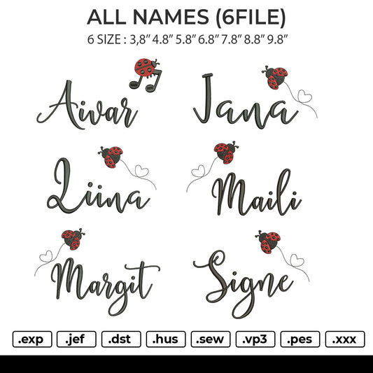 ALL NAMES Embroidery File 6 size