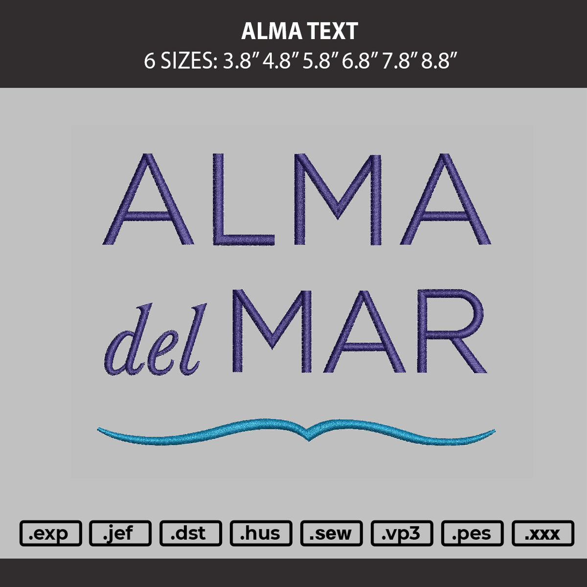 Alma Text Embroidery Machine Design File 6 sizes